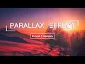 Parallax Effect HTML CSS In Just 5 Minutes Parallax Scrolling Tutorials