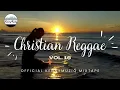 Lagu CHRISTIAN REGGAE - Vol. 16 – Gospel Reggae Mix | KennyMuziq