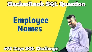 Employee Names Hacker Rank SQL Question