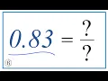 0 83 as a Fraction simplified form