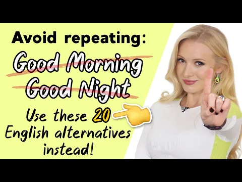Download MP3 20 Different Ways To Wish ‘Good Morning’ \u0026 'Good Night' (+ Free PDF \u0026 Quiz)