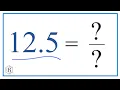 12 5 as a Fraction simplified form