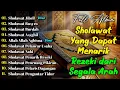 Lagu KUMPULAN SHOLAWAT PENARIK REZEKI TERBARU 2025 | Sholawat Jibril, Sholawat Busyro, Nariyah, Asyghil
