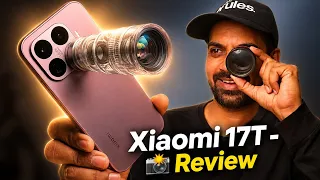 xiaomi 17t 5g with 5x leica camera launched exclusive camera review 