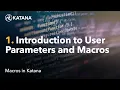 Macros in Katana 01 Build a UI with User Parameters