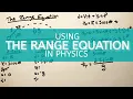 Where Does The Range Equation Come From