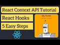 React Context API Tutorial For Beginners - Using React Hooks