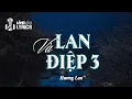 Download Lagu Lan Và Điệp 3 | Hương Lan | Official Làng Văn (Lyrics)