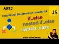 - IfElse Nested IfElse and Switch-Case in JavaScript