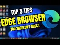 Top 5 Microsoft Edge Tips Tricks You Should Know in 2024