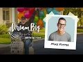Exploring Primal Questions with Mike Foster Dream Big with Bob Goff Friends