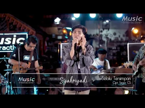 Download MP3 SYAHRIYADI FEAT MUSICINTERACTIVE-SELALU TERSIMPAN(SELAMAT TINGAL SELAMAT JALAN) LIVE MUSIC