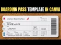 How to make boarding pass template in Canva Editable Ticket Tutorial