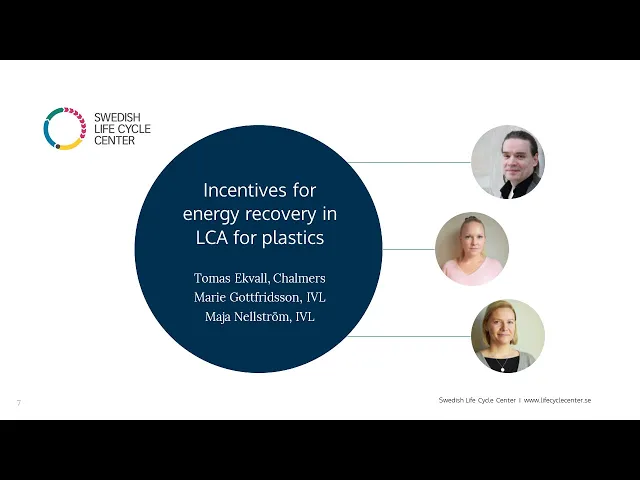 Webinar Incentives for energy recovery in LCA for plastics   Jan 21, 2021