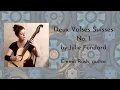 Download Lagu Deux Valse Suisses - No. 1 by Julie Fondard