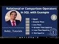 Relational or Comparison Operators in SQL SQL Operators Relational Operators in SQL