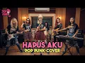 Lagu HAPUS AKU - NIDJI POP PUNK COVER by TOP PINK
