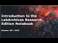 Introduction to the LabArchives Research Edition Notebook