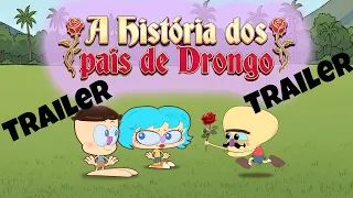 TRAILER da História dos pais do Drongo - Mongo e Drongo Jovens Flashback!