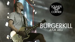 Download Burgerkill - Atur Aku | Sounds From The Corner #40 MP3