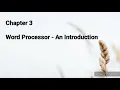 Class 3 Chapter 3 part 1 Word Processor - An Introduction