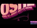DJ JIMMY JATT ft WIZKID - OSHE