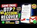 Gmail Account Recovery Without Verification Code Same Email OTP Problem 2-Step verification code