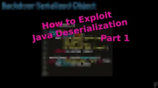 Exploit Java Deserialization Understanding Serialized Data
