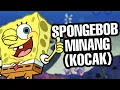 SPONGEBOB BAHASA MINANG
