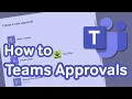 Microsoft Teams How to Use Approvals