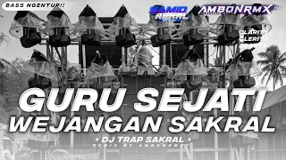 yang kalian cari dj guru sejati wejangan trap bass nguk nguk