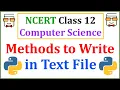 write and writelines methods Class 12 Computer Science File Handling in Python 3 CBSE Exam