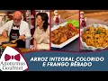 Download Lagu Arroz Integral Colorido e Frango Bêbado - Anonymus Gourmet - programa completo - 06/11/2021