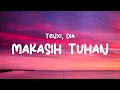 Tenxi, dia - Makasih Tuhan (Lyrics)