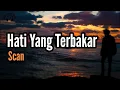 Download Lagu Hati Yang terbakar - Scan