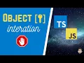 Object Key iteration in JavaScript and TypeScript