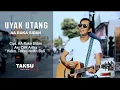 Download Lagu UYAK UTANG - AA Raka Sidan (official music video)