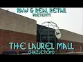 The Laurel Mall Hazleton A Comeback Story - Raw Real Retail