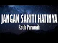 Download Lagu Jangan Sakiti Hatinya  -  Ratih Purwasih || Video Lirik