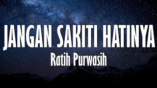jangan sakiti hatinya ratih purwasih video lirik