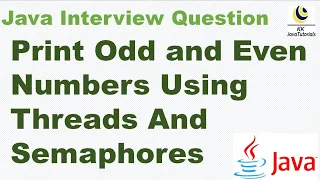 Print Odd Even Numbers Using Threads And Semaphore Java Multi Threading interview Question
