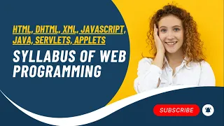 Complete Syllabus of Web programming HTML DHTML XML JAVASCRIPT JAVA CSS