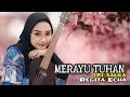 Download Lagu REGITA ECHA COVER - MERAYU TUHAN | LAGU VIRAL TIKTOK 2024
