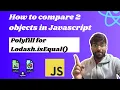 Polyfill in Javascript How to Compare Two Objects in Javascript MMT Interview Question