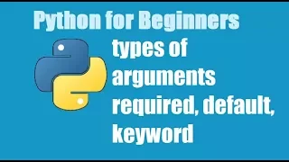 Python Tutorial for Beginners 21 - types of arguments in python keyword default