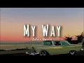 Download Lagu Calvin Harris - My Way (Letra/Lyrics)