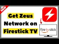 How to Get Zeus Network on Firestick TV 2026 Full Guide