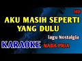 Download Lagu TAK INGIN SENDIRI KARAOKE NADA PRIA #nostalgia
