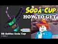 How to Get RB Battles SODA CUP Free Item Roblox RB Battles Season 3