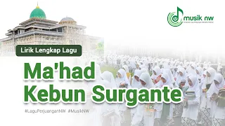 Download Lagu Perjuangan: Ma'had Kebun Surgante | Full Lirik MP3